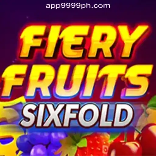 Exploring the FieryFruitsSixFold: A Thrilling Addition to 9999PH Online Casino Philippines