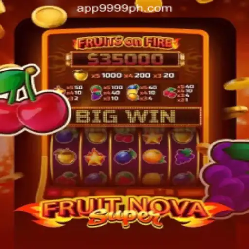 FruitNovaSuper: A Fresh Take on Slot Gaming at 9999PH Online Casino Philippines