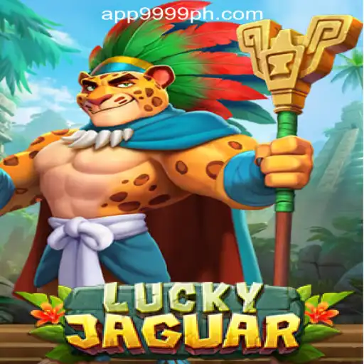 Exploring the Thrills of LuckyJaguar: A Spotlight on 9999PH Online Casino Philippines